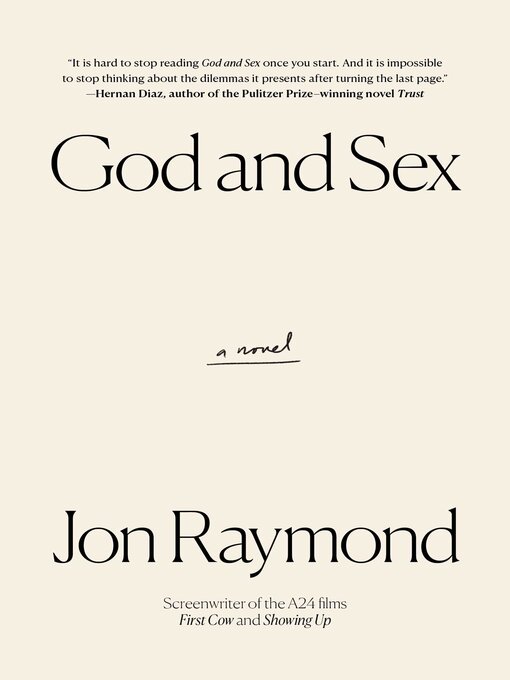 Title details for God and Sex by Jon Raymond - Available